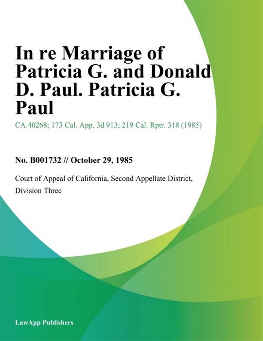In Re Marriage of Patricia G. and Donald D. Paul. Patricia G. Paul