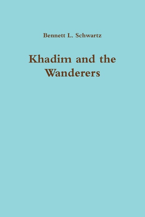 Khadim and the Wanderers
