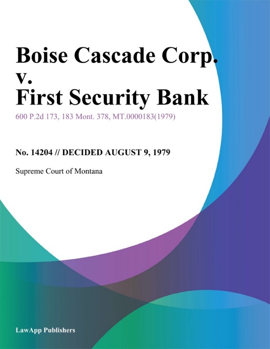 Boise Cascade Corp. v. First Security Bank