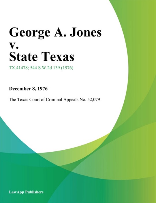 George A. Jones v. State Texas