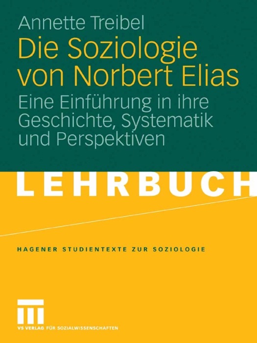 Die Soziologie von Norbert Elias