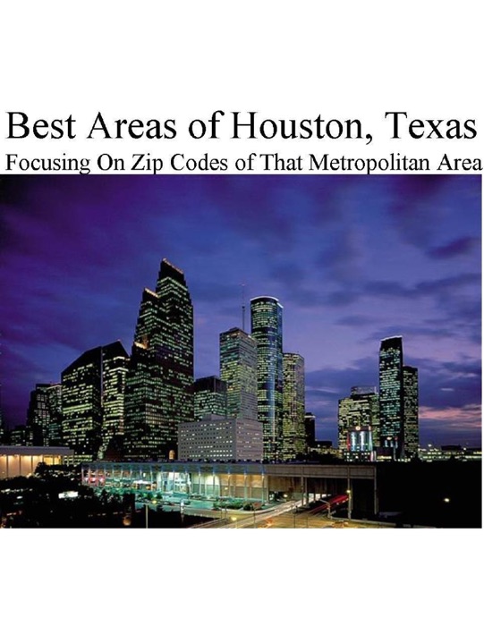 Best Areas of Houston, Texas