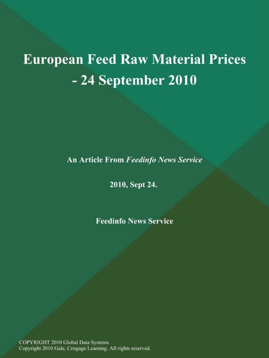 European Feed Raw Material Prices - 24 September 2010
