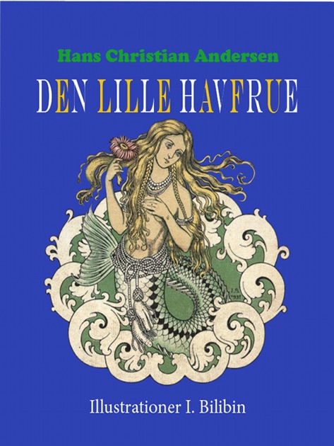 Den lille havfrue by Hans Christian Andersen