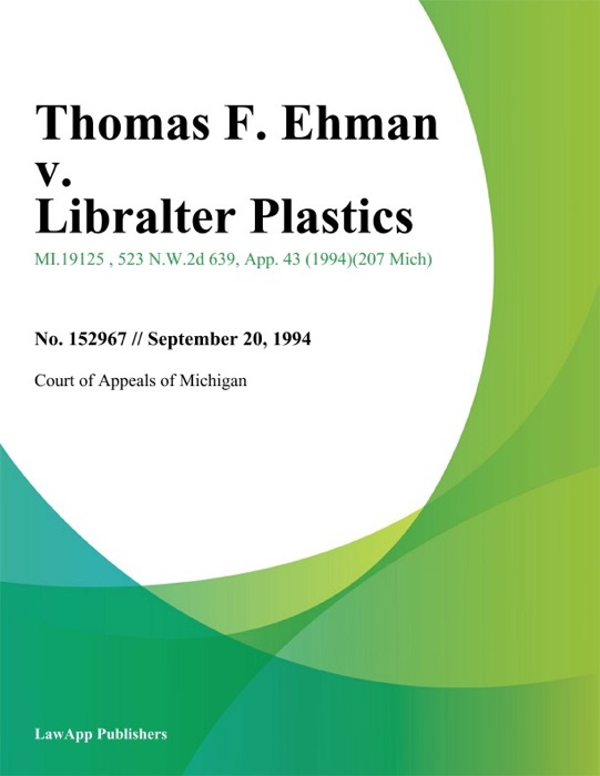 Thomas F. Ehman v. Libralter Plastics