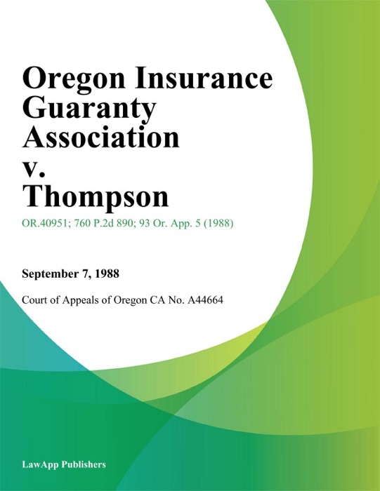 Oregon Insurance Guaranty Association v. Thompson