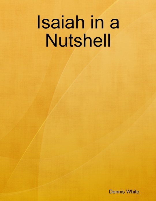 Isaiah in a Nutshell