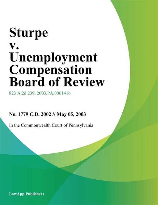 Sturpe V. Unemployment Compensation Board Of Review