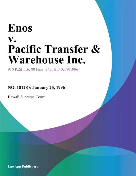 Enos v. Pacific Transfer & Warehouse Inc.