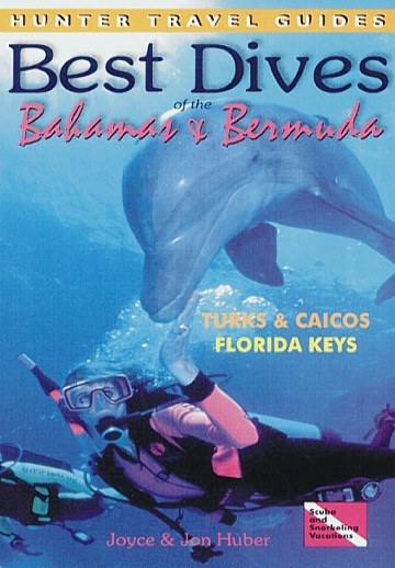 Best Dives of the Bahamas, Bermuda & the Florida Keys