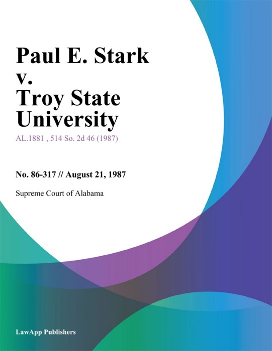 Paul E. Stark v. Troy State University