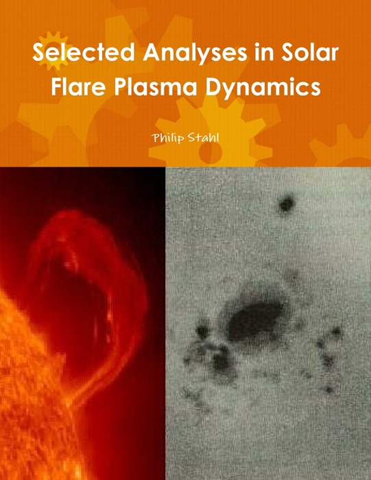 Selected Analyses in Solar Flare Plasma Dynamics