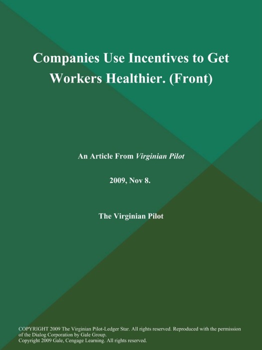 Companies Use Incentives to Get Workers Healthier (Front)