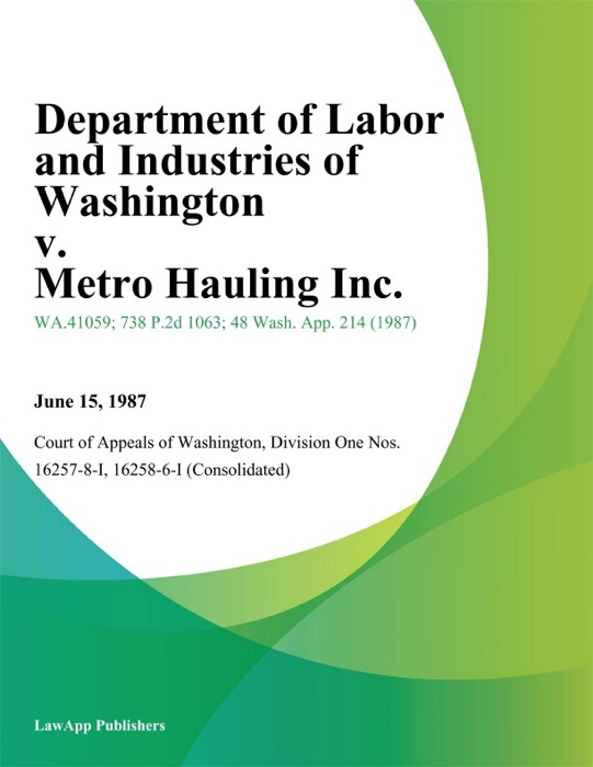 Department of Labor and Industries of Washington v. Metro Hauling Inc.