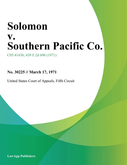 Solomon v. Southern Pacific Co.