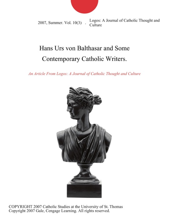 Hans Urs von Balthasar and Some Contemporary Catholic Writers.