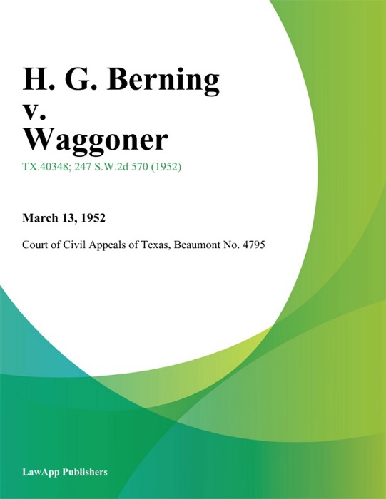 H. G. Berning v. Waggoner