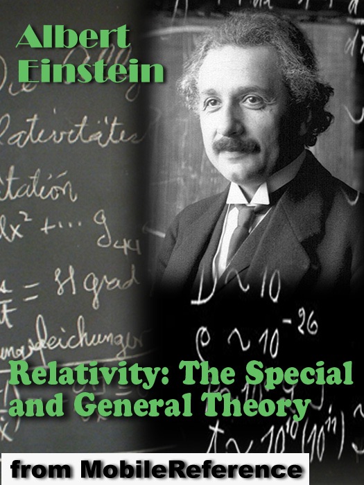 Relativity: The Special and General Theory