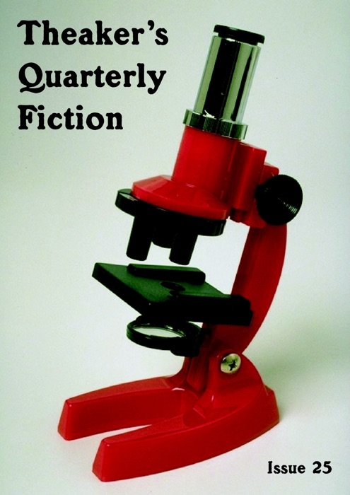 Theaker's Quarterly Fiction