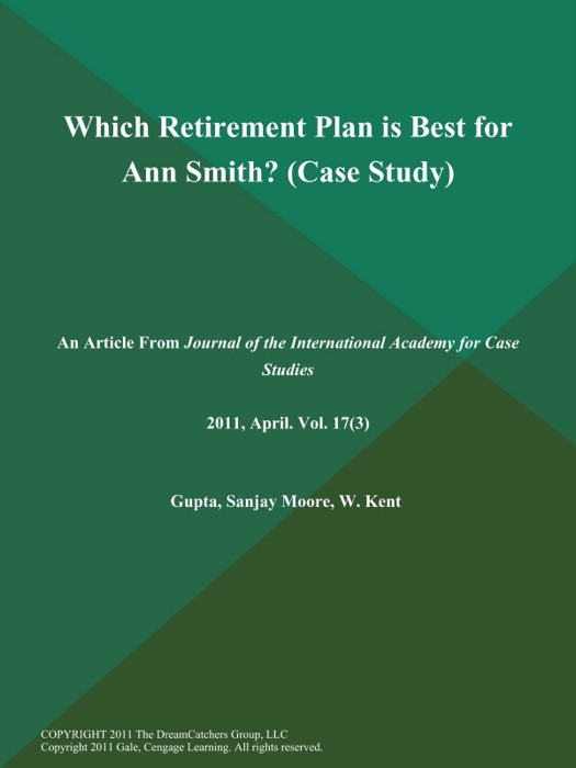 Which Retirement Plan is Best for Ann Smith? (Case Study)