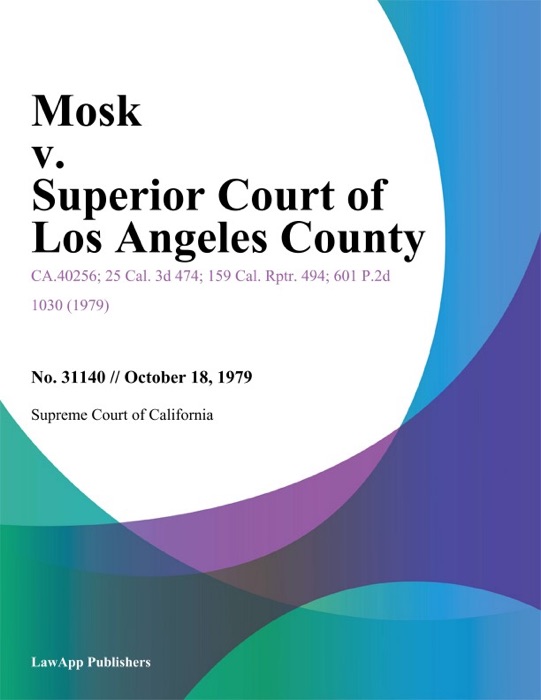 Mosk V. Superior Court Of Los Angeles County