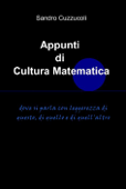 Appunti di cultura matematica - Sandro Cuzzucoli