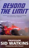 Beyond the Limit - Sid Watkins