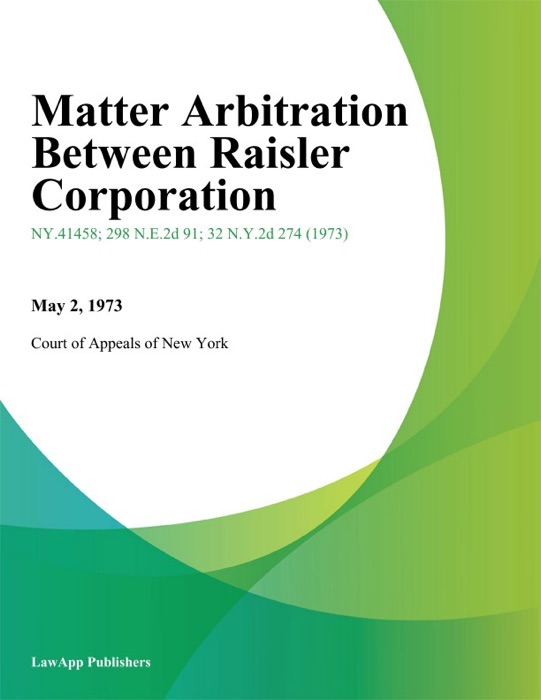 Matter Arbitration Between Raisler Corporation