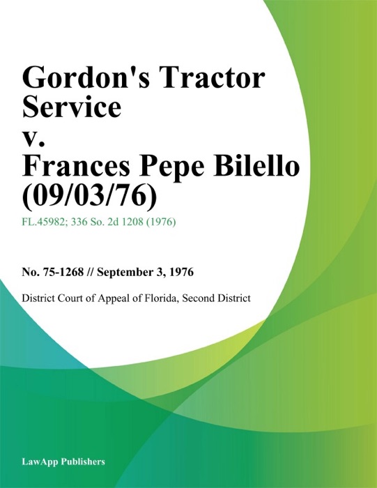 Gordon's Tractor Service v. Frances Pepe Bilello