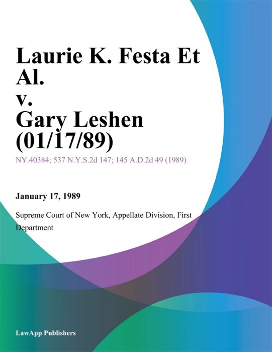 Laurie K. Festa Et Al. v. Gary Leshen
