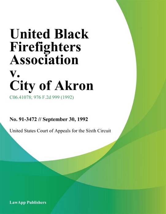 United Black Firefighters Association v. City of Akron