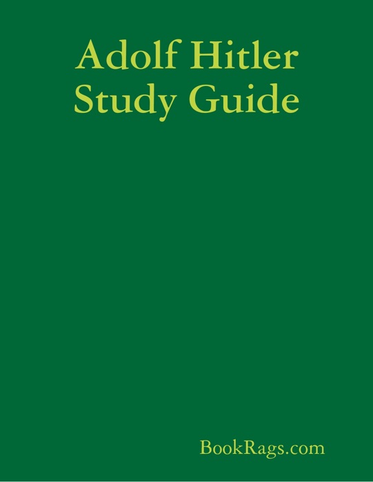 Adolf Hitler Study Guide