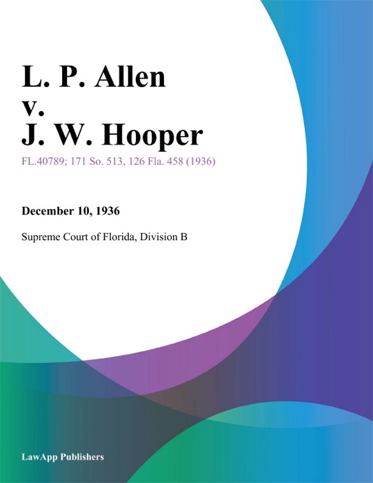 L. P. Allen v. J. W. Hooper