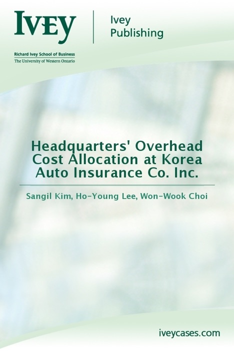 Headquarters' Overhead Cost Allocation at Korea Auto Insurance Co. Inc.