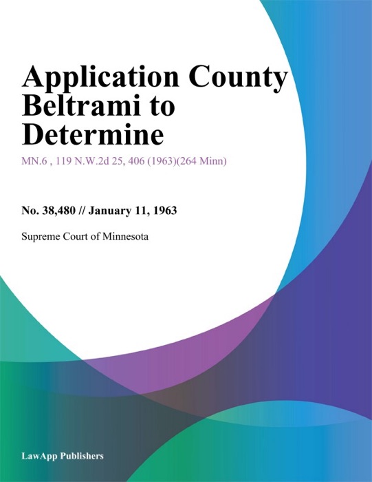 Application County Beltrami to Determine