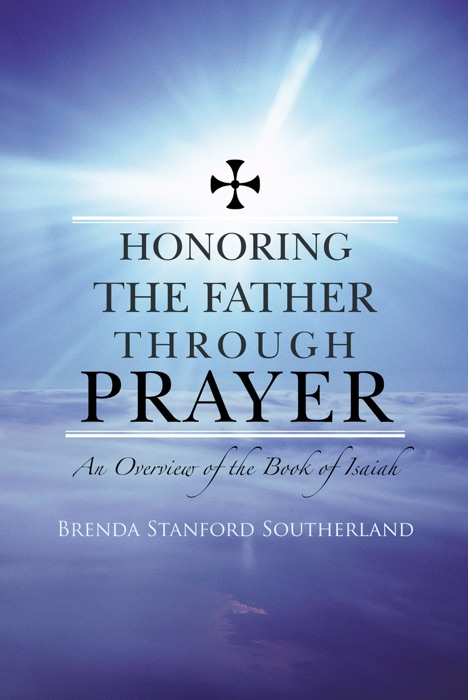 Honoring the Father Through Prayer