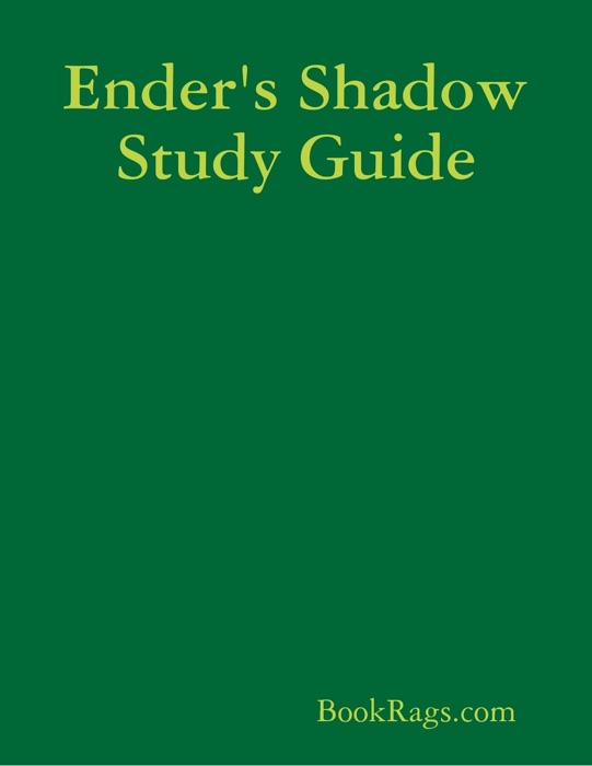 Ender's Shadow Study Guide