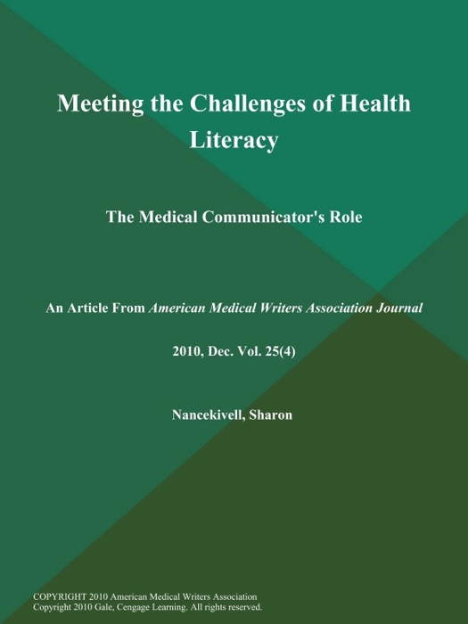 Meeting the Challenges of Health Literacy: The Medical Communicator's Role