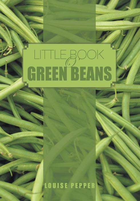 Little Book O'Green Beans