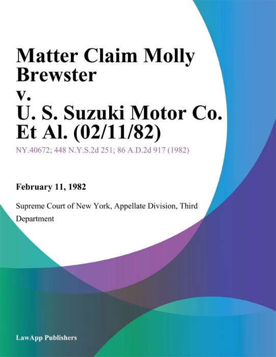 Matter Claim Molly Brewster v. U. S. Suzuki Motor Co. Et Al.