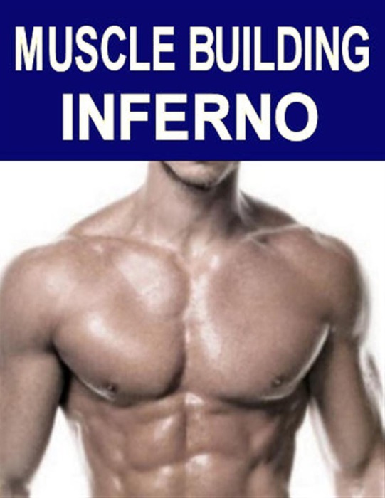 Muscle Building Inferno