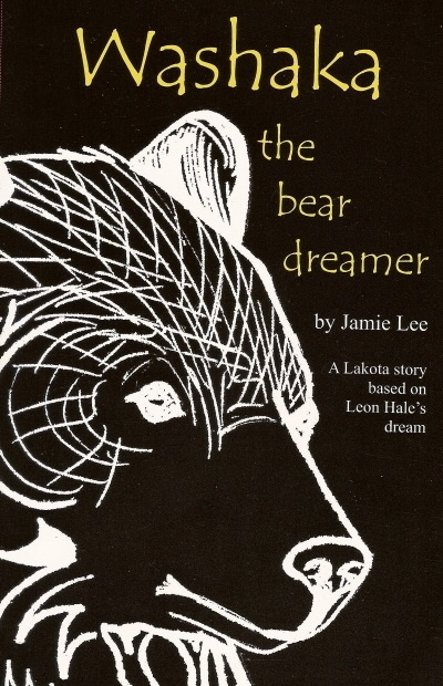 Washaka: The Bear Dreamer