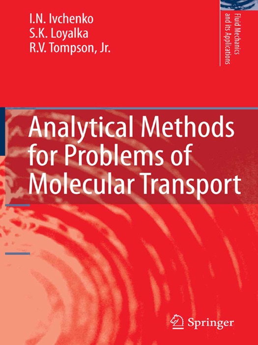 Analytical Methods for Problems of Molecular Transport