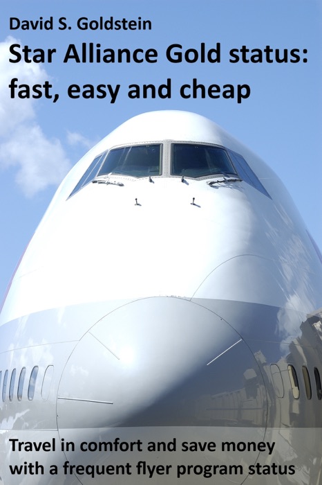 Star Alliance Gold Status: Fast, Easy and Cheap