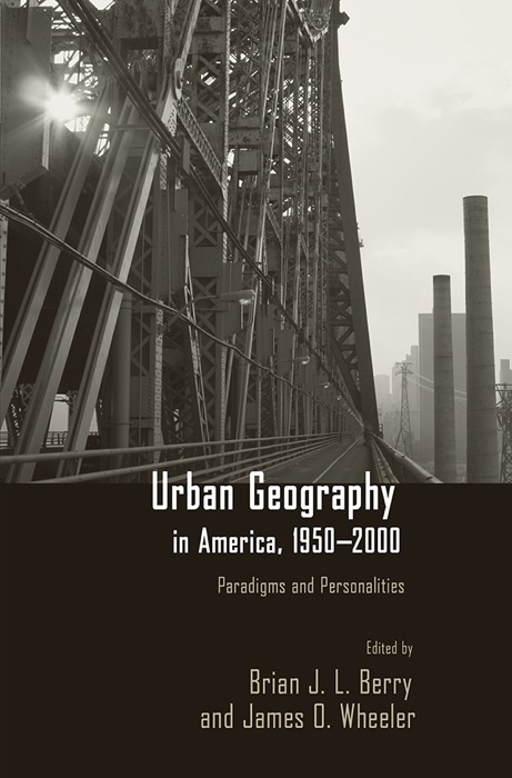 Urban Geography in America, 1950-2000