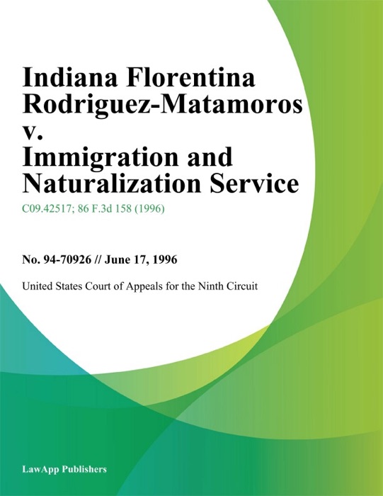Indiana Florentina Rodriguez-Matamoros v. Immigration and Naturalization Service