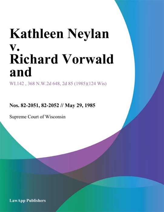 Kathleen Neylan v. Richard Vorwald and