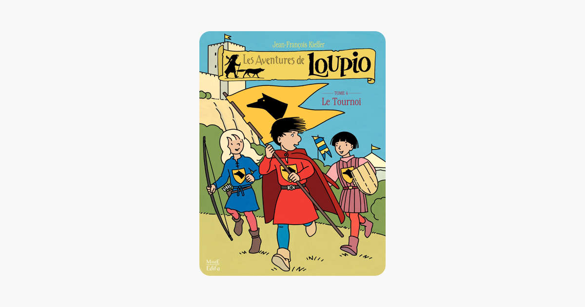 ‎les Aventures De Loupio Tome 4 Le Tournoi Sur Apple Books