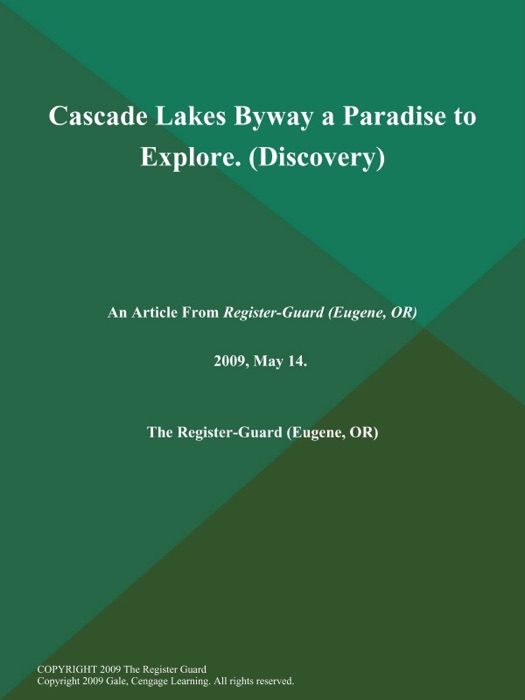 Cascade Lakes Byway a Paradise to Explore (Discovery)