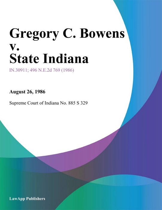 Gregory C. Bowens v. State Indiana